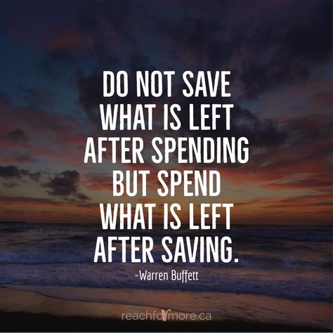 Inspirational Quote: do not save what is left after spending but spend what is left after saving -Warren Buffett  #goals #motivationalquotes #moneytips Spend Money Wisely Quotes, Stop Spending Money Quotes, Spending Quotes, Spending Money Quotes, Savings Motivation, Save More Spend Less, Money Increase, 2024 Manifestations, Spend Wisely