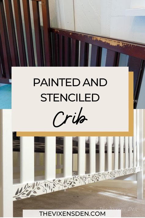 This sweet crib was ready for a new look to go along with its new nursery. This project involved sanding down the scratches and scuffing the finish to prep for paint, before priming, painting, and finally stenciling. It was a lot of fun and the new owner seems very pleased! Click over to thevixensden.com to see all the steps and lessons learned in this adorable crib makeover. Then sign up so you hear about all of the fun new projects! Paint Crib Diy, Crib Makeover Paint, Diy Crib Painting Ideas, Painting A Crib Safely, Crib Color Ideas, Diy Crib Makeover, Painting Crib Diy, Painted Crib Ideas, Crib Painting Ideas