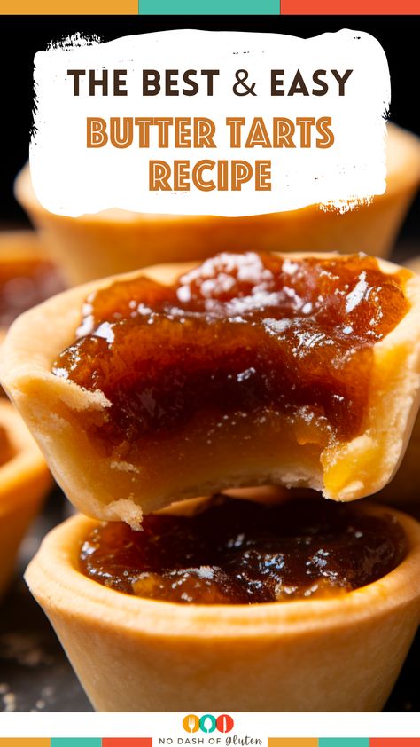 Easy Butter Tarts Filling, Butter Tart Crust Recipe, Butter Tarts With Corn Syrup, Sugar Free Butter Tarts, Butter Tart Filling Recipe, Buttertarts Easy, Butter Tarts Recipe Easy, Buttertarts Recipe Canada, Tart Crust Recipe Easy