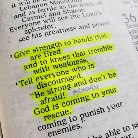 P R A Y E R ••• Isaiah 35:3-4 Dear Lord, Give strength to hands that are tired and to knees that tremble with weakness. To everyone… Comforting Bible Verses, Bible Study Verses, Bible Motivation, Christian Bible Quotes, Encouraging Scripture, Prayer Scriptures, After Life, Bible Knowledge, Bible Verses Quotes Inspirational