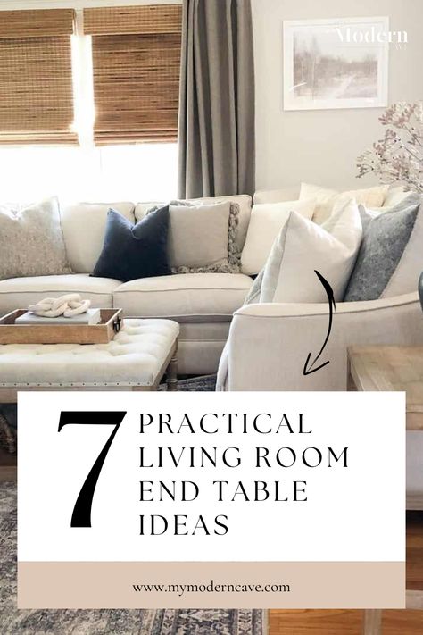 End Table Placement Living Rooms, End Table Ideas, Living Room End Table Decor, Side Table Organization, Room Seating Area, Living Room End Table, Table Behind Couch, Rectangular Living Rooms, Farmhouse End Tables