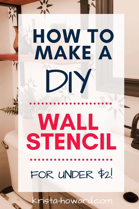 How to Make a Stencil for Less Than $2 - Krista Howard Blog Making A Stencil Diy, Abstract Wall Stencil, Easy Wall Stencil Diy, How To Make A Wall Stencil Diy, Stamping Walls Diy, Large Stencils Templates For Walls, Large Stencils For Walls, Diy Wall Stencil Patterns Easy, Wall Stamp Painting Diy