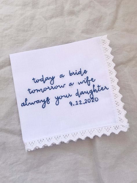 Father Wedding Gift From Daughter, For The Bride On Her Wedding Day, Today A Bride Tomorrow A Wife, Parents Wedding Gifts, Good Wedding Gifts, Mom Of The Bride Gift, Hand Embroidered Handkerchief, Bride Things, Bride Handkerchief