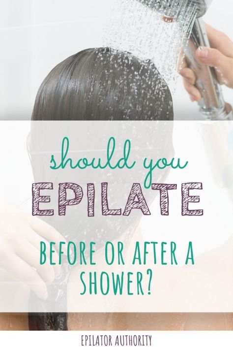 Does it matter if you epilate before or after a shower? To avoid scary epilation side effects and get long lasting results, when you shower makes a difference! Check out the best epilator tips for showering!. #epilatorauthority How To Epilate Properly, Epilating, Epilator Before And After, Epilator Tips How To Use, Epilator Vs Waxing, Epilator Tips, Best Epilator, Braun Epilator, Hair Removal Women