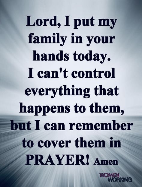 In My Prayers And Thoughts, Prayers Needed Quotes, Lord Hear My Prayer Quote, My Prayers Are With You, Family Prayers For Blessings, Prayers For My Family, God Hears Our Prayers, Pray For My Family, Prayer Quotes Positive