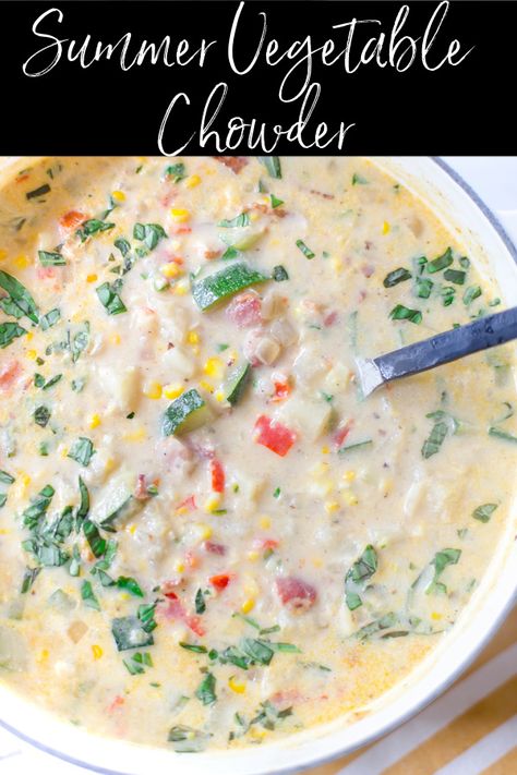 End Of Summer Soup, Summer Vegetable Stew, Corn Zucchini Chowder, Summer Vegetable Chowder, End Of Summer Food, Late Summer Soup, Summer Soups Ideas, Cottage Recipes Summer, Summertime Soups