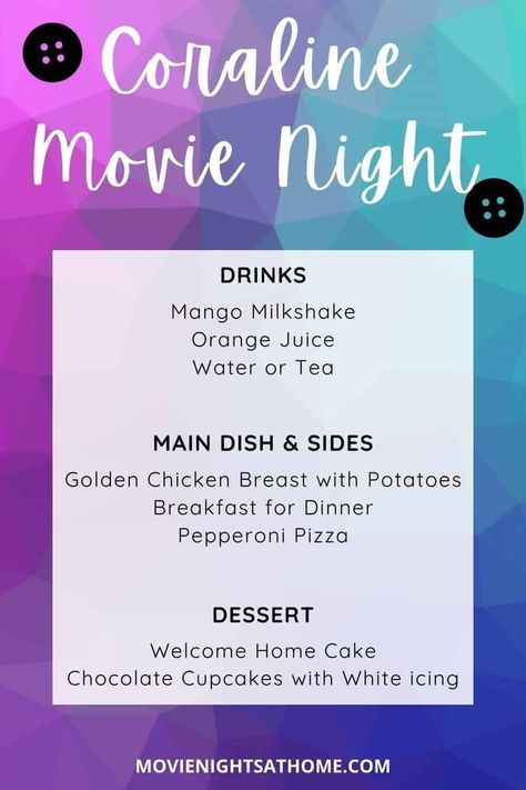 Movie Themed Date Night, Coraline Dinner And Movie, Coraline Themed Movie Night, Coraline Themed Dinner, Coraline Dinner Party, Halloween Movie Night Dinner, Movie Night Menu Ideas, Halloween Dinner And Movie Night, Coraline Movie Night