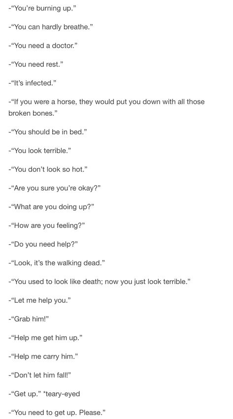 Writing A Sick Character, Reasons To Kill A Character, Sick Character Prompt, When A Character Is So Sick They, Sickness Writing Prompts, Sick Dialogue Prompts, How To Write Sick Characters, Medical Writing Prompts, Writing Sick Characters