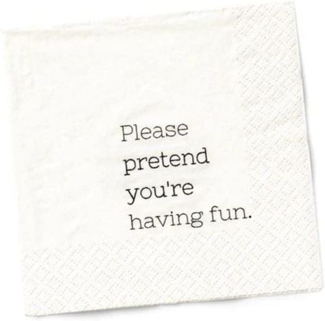 Amazon.com | Funny Napkins Boutique Cocktail Napkins - Perfect for any Celebrations 5"X5" (20 Pack) (PLEASE PRETEND LIKE YOU'RE HAVING FUN): Cocktail Napkins Funny Napkin Sayings, Funny Napkins, Funny Cocktail Napkins, Party Quotes Funny, Funny Cocktails, Embroidered Napkins, Store Ideas, Party Funny, Party Napkins