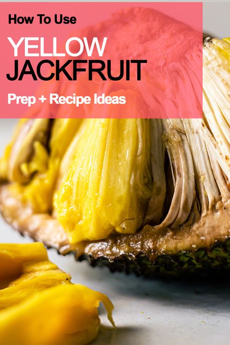 yellow jackfruit Jackfruit In Syrup Recipes, Ripe Jackfruit Recipes, Fresh Jackfruit Recipes, Jackfruit Jam, Jackfruit Smoothie, Ripe Jackfruit, Raw Jackfruit, Jackfruit Pulled Pork, Food Basics