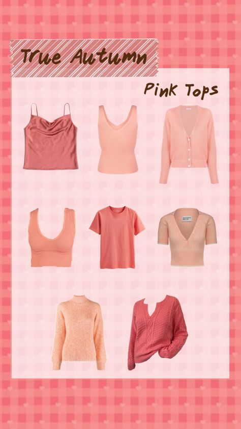 Pink tops for True Autumn✨🫧💕 #trueautumn #pinkaesthethic #outfitideas #coloranalysis Autumn Color Palette Fashion, Soft Autumn Palette, Dress Body Type, True Autumn, Deep Autumn, Color Palette Pink, Bright Winter, Fall Color Palette, Soft Autumn