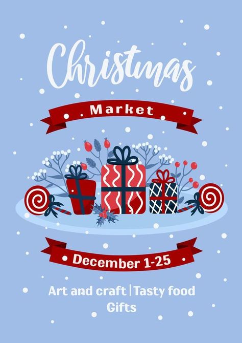 Christmas market banner. Bright vector illustration in cartoon style in blue and red colors. Lollipop, gifts, winter rose hips, holly. For advertising banner, poster, flyer Winter Market Poster, Christmas Market Poster Design, Christmas Market Poster, Christmas Banner Design, Christmas Advertising Design, Market Banner, Christmas Sale Poster, Christmas Poster Design, Christmas Advertising