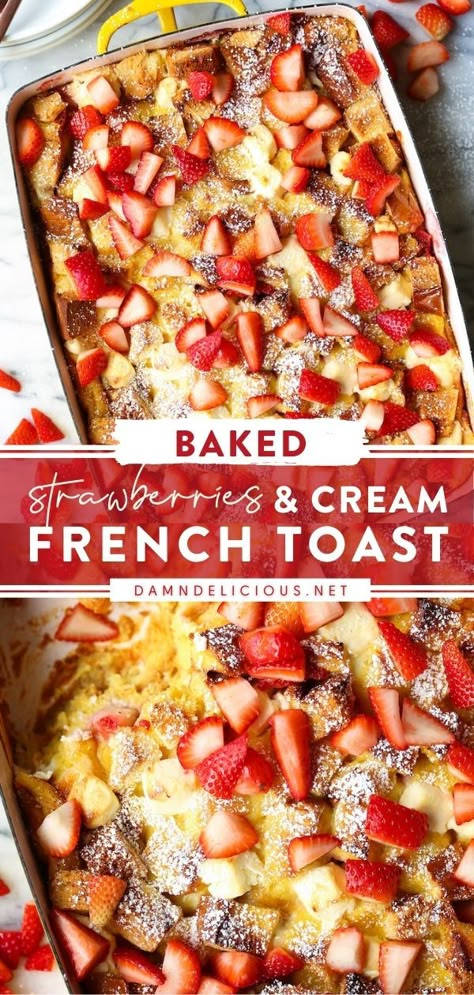 BAKED STRAWBERRIES AND CREAM FRENCH TOAST Strawberries And Cream French Toast, Strawberry French Toast Bake, Galentines Brunch, Strawberry French Toast, Valentines Brunch, Valentines Breakfast, Baked French Toast, Baked Strawberries, Strawberry Filling