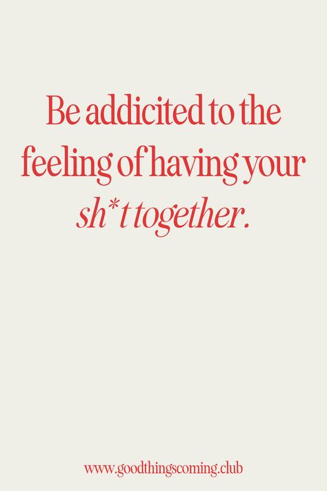 Be Addicted To The Feeling Of Having, Quotes To Be Productive, Quote Productivity, Healthy Reminders, 2023 Energy, Boss Energy, Productivity Quotes, Be Productive, Quote Inspirational