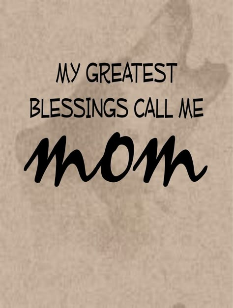 ♥♥ Son Quotes, Call My Mom, Love My Kids, Daughter Quotes, Love My Boys, God Quotes, Mom Quotes, Mothers Love, The Words