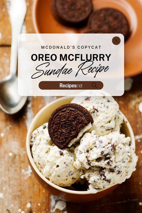 Oreo Mcflurry Ice Cream Sundae in a Cup Oreo Mcflurry Recipe, Mcflurry Recipe, Oreo Mcflurry, Go To Recipes, Sundae Recipes, Restaurant Copycat, Copycat Restaurant Recipes, Oreo Dessert, Soft Serve