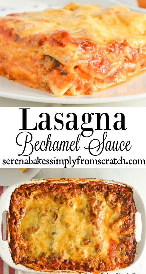 Lasagna Bechamel, Baked Lasagna Recipe, Lasagna With Bechamel Sauce, Easy Homemade Lasagna, Bechamel Sauce Recipe, Lasagna Recipe With Ricotta, Ricotta Spinach, Béchamel Sauce, Best Lasagna Recipe