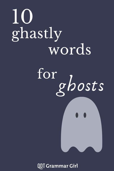 Ghost Names, Grammar Posters, Creative Names, Different Cultures, The English, English Language, Grammar, Improve Yourself, Ghost