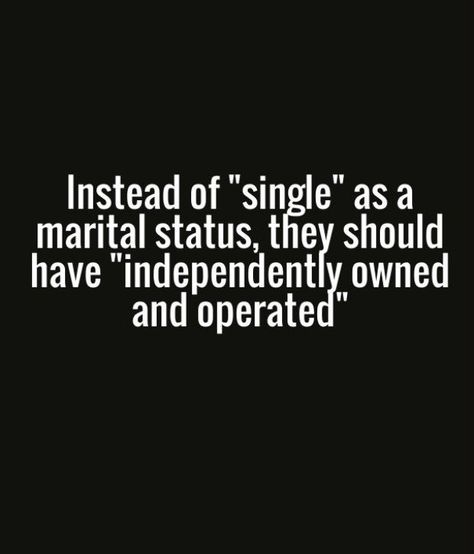 Relationship Status Quotes, Funny Relationship Status, Citation Parents, Single Parent Quotes, Quotes Single, Single Mom Dating, Love Being Single, No More Drama, Quotes For Women