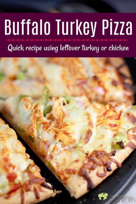 Buffalo Turkey Pizza is a tasty and clever leftover turkey recipe because pizza is always the right choice. If you want an easy recipe with turkey, this leftover Thanksgiving recipe is for you! And it works perfectly with chicken too for Buffalo Chicken Pizza. Recipe With Turkey, Stromboli Recipes, Buffalo Turkey, Turkey Pizza, Wheat Pizza Dough, Leftover Thanksgiving, Future Chef, Thanksgiving Leftover Recipes, Buffalo Chicken Pizza