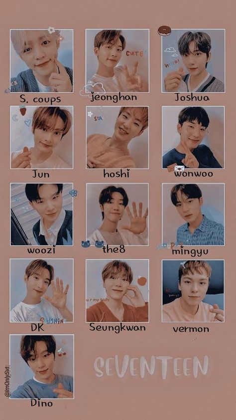 #seventeen seventeen members#S.COUPS#jeonghan#wonwoo#Jun#hoshi 🐯#joshua#woozi#The8 🐸#mingyu#DK#Seungkwan#vernon#Dino Enhyphen Name Members, Seventeen Wallpaper Members, Seventeen Ot13 With Names, Seventeen Fanchant Names, Svt Members With Names, Svt Fanchant, Svt Imagine, Seventeen Members Wallpaper, Seventeen All Members