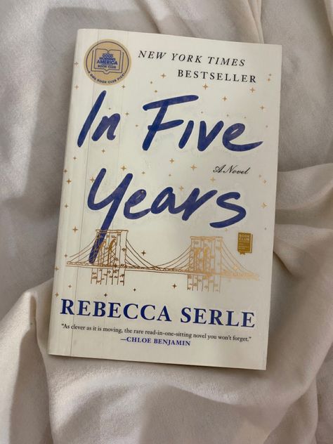 New York Best Sellers Books, Adult Fiction Books, Rebecca Serle, Intelligent Books, Book Recommendations Fiction, Books Romance Novels, In Five Years, Book Bucket, Bullet Journal Paper