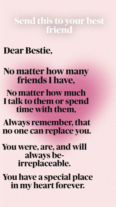 SEND THIS TO UR BFF Something To Say To Your Best Friend, Quotes For Ur Best Friend, Sweet Things To Say To Your Friend, Quotes To Say To Your Best Friend, Quote To Send To Your Best Friend, Things To Say To Your Best Friend Deep, Best Friend Anniversary Quotes, Quotes For Best Friend Girl, Birthday Poem For Best Friend