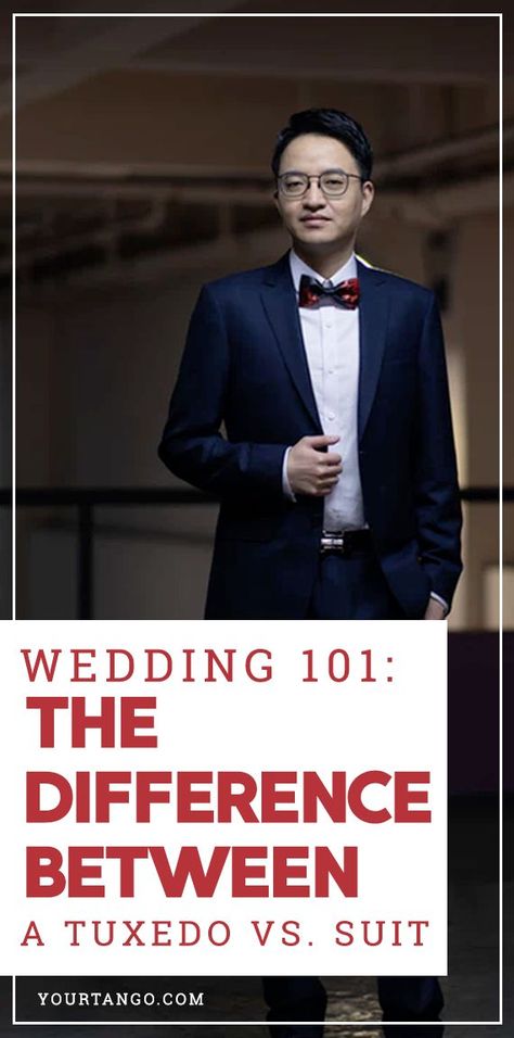 Wedding 101: The Difference Between A Tuxedo Vs. Suit | YourTango #marriage #wedding #weddingadvice #tuxedos #suits #tuxedovssuit #wedding101 #weddingideas Suit Vs Tuxedo, Wedding 101, Tuxedo Park, Bespoke Shirts, Wedding Muslim, Italian Suit, Style Rules, Tuxedo Wedding, Black Tie Wedding