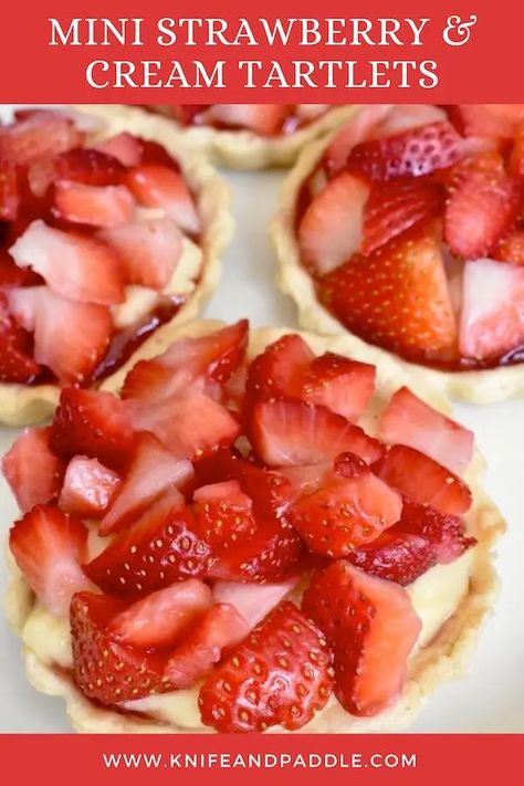 Mini Strawberry & Cream Tartlets • www.knifeandpaddle.com Tarts Mini, Strawberry Tartlets, Mini Fruit Tarts, Yummy Pie Recipes, Canned Strawberries, Butter Crust, Party Sweets, Raspberry Tarts, Mini Tart