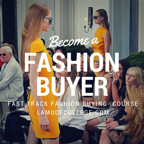 Want to become a Professional Fashion Buyer?   Fast Track Fashion Buying Course Online!  Enquire here for more details: http://lamodecollege.com/fashion-buyer-course-melbourne/ #fashionbuyer #fashioncourse #fashionschool #fashionbuying Fashion Buyer Job, Fashion Buyer Aesthetic, Fashion Marketing Career, Fashion Course, Fashion Bella, Dream Jobs, Fashion Courses, Fashion Merchandising, Fashion Buyer