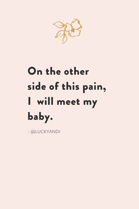 Natural Birth Quotes, Unmedicated Birth Affirmations, Labor And Delivery Affirmations, Pregnancy Vision Board Getting Pregnant, Labor Affirmations Natural Birth, Birth Vision Board, Birthing Quotes, Giving Birth Quotes, Baby Affirmations