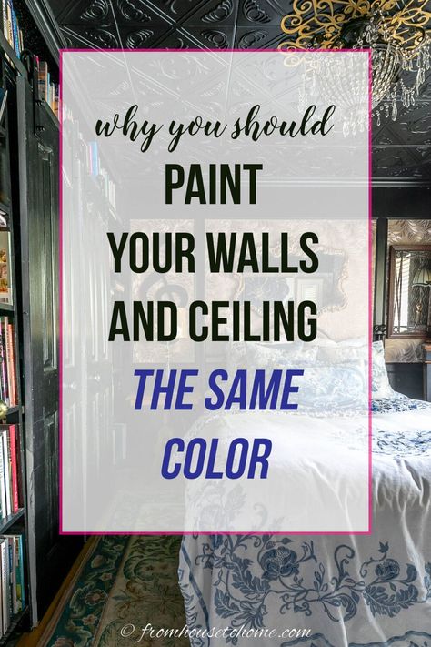 Ceiling Trim Farmhouse, Dark Bedroom Painted Ceiling, Ceiling Painted Same Color As Walls Small Rooms, Accent Wall On Angled Ceiling, Green Ceiling Kitchen, Green Walls And Ceiling Living Room, Blue Walls And Ceiling Bedroom, Walls And Trim All One Color, Dark Ceilings And Walls