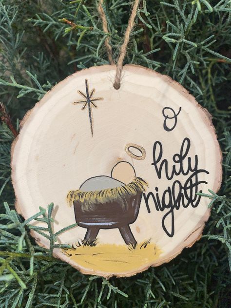 Hand painted 'O Holy Night' Wooden Christmas Ornament Made To Order Potters Hands, Wooden Ornaments Diy, Wood Discs, Christmas Arts, Log Slice, Diy Ornament, Night Christmas, Handmade Christmas Crafts, Homemade Ornaments