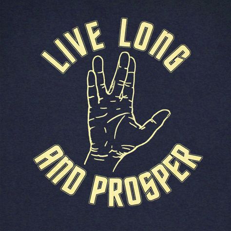 Motivational Quote of the day: "Live long and prosper" -In memory of Leonard Nimoy Live Long And Prosper Vulcan, Trek Aesthetic, Star Trek Birthday, Star Trek Tattoo, Live Long And Prosper, Sci Fi Wallpaper, Art Stencils, Svg Ideas, Star Trek Art