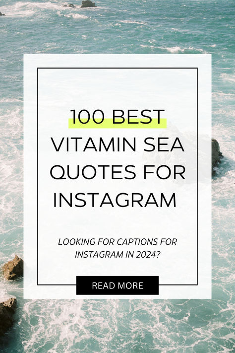 Ocean waves crashing against rocks with overlaid text highlighting '100 Best Vitamin Sea Quotes for Instagram' for a blog post. Vitamin D Captions For Instagram, Instagram Captions For Sea Photos, Sea Quotes Instagram Caption, Vitamin Sea Quotes, Sea Captions, One Word Caption, Sea Quotes, Ocean Quotes, Quotes For Instagram