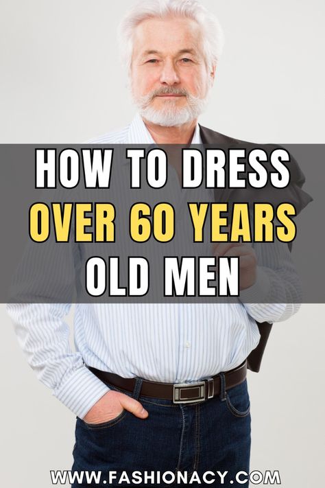 Explore refined dressing tips for men over 60, focusing on tailored suits, comfortable fabrics, and sophisticated accessories for a timeless and confident look. Over 60 Mens Fashion, Older Men’s Fashion, Older Mens Summer Fashion, Casual Fashion For Men Over 50, Mens Fashion Over 60, Working Genius, Old Man Clothes, Old Man Outfit, Men Over 60