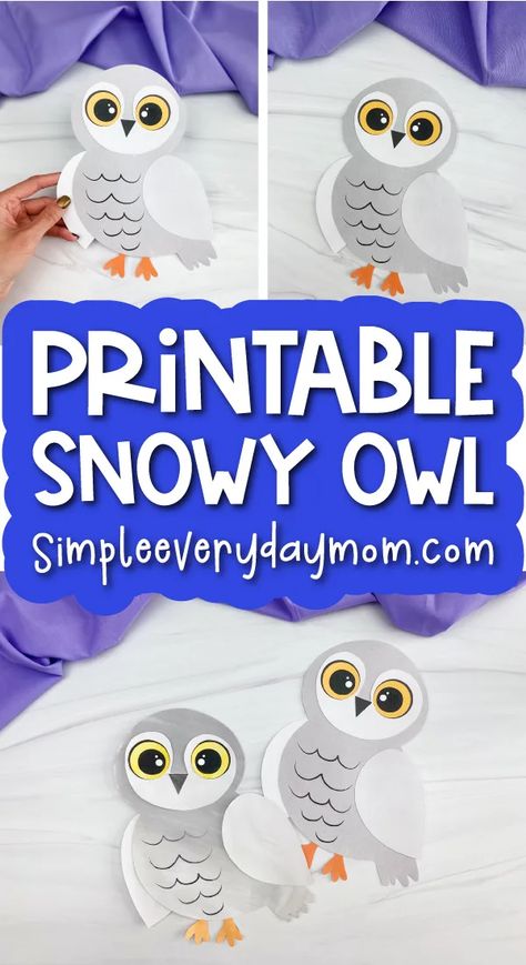 Snowy Owl Printable Craft For Kids [Freebie] Snow Owl Craft, Owl Crafts Preschool, Owl Preschool, Snowy Owl Craft, Arctic Owl, Arctic Animals Crafts, Winter Animal Crafts, Owl Printable, January Preschool