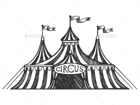 Circus Tent Engraving Vector Illustration #Tent, #Circus, #Engraving, #Illustration Circus Tent Tattoo, Circus Art Illustration, Circus Tent Drawing, Circus Tent Illustration, Circus Drawing, Circus Painting, Tent Drawing, Circus Tattoo, Circus Illustration