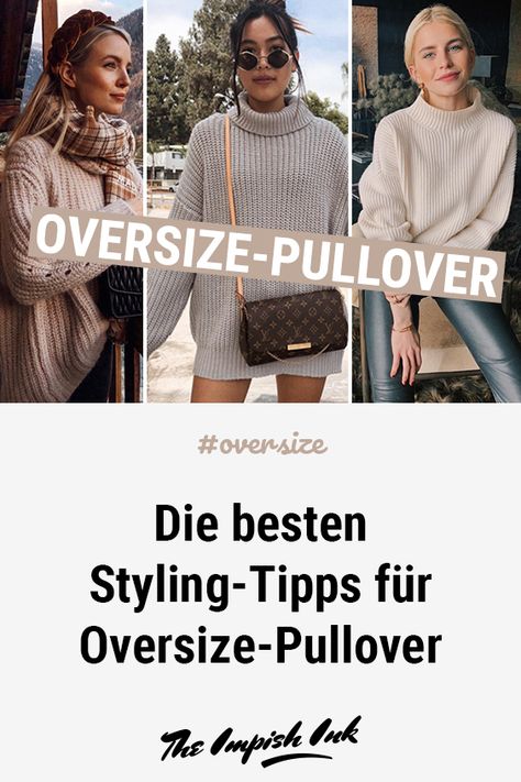 Große, warme Pullis passen perfekt in die kalte Jahreszeit hinein. Wir zeigen Dir die besten Styling-Tipps, die super zum Oversize-Pullover passen. #oversize #pullover #fashion Oversized Pullover Outfit, Pullovers Outfit, Oversize Pullover, Oversized Outfit, Oversized Pullover, Pullover Styling, Winter Outfits, Blogger, Twist