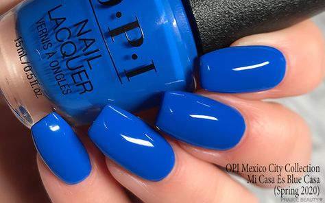 Prairie Beauty: REVIEW: OPI Mexico City Collection Spring 2020 Opi Blue Colors, Opi Blue Nail Polish, Opi Blue, Bright Blue Nails, Blue Nail Color, Opi Polish, Spring Nail Polish, Blue Nail Polish, Classic Nails