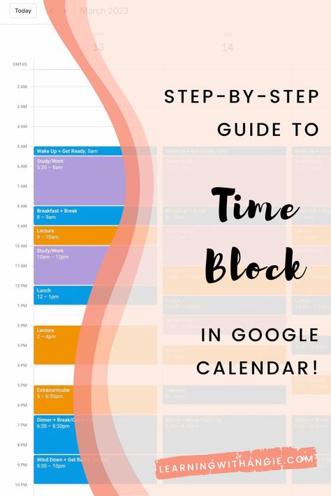 Calendar Blocking Google, Weekly Planner Time Block, How To Use Google Calendar, Time Blocking Google Calendar, Time Blocking Schedule Template, Google Calendar Ideas, Google Calendar Organization, Productive Schedule, Time Management Tips For Students