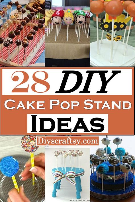 DIY Cake Pop Stand Ideas Cake Pop Serving Ideas, Diy Cakepop Holder, Cake Pops Serving Ideas, Display Cake Pops Ideas, Cakepop Holder Ideas, How To Make A Cake Pop Stand Diy, Cake Pops Stand Diy, Displaying Cake Pops Ideas, Homemade Cake Pop Stand