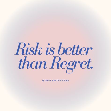 Risks To Take In Life, Risking Is Better Than Regretting Quotes, Take More Risks, Risk Taking Aesthetic, Take Risks Aesthetic, Take Risks Quotes, Risk Is Better Than Regret, Daring Greatly Quote, Taking Risks Quotes