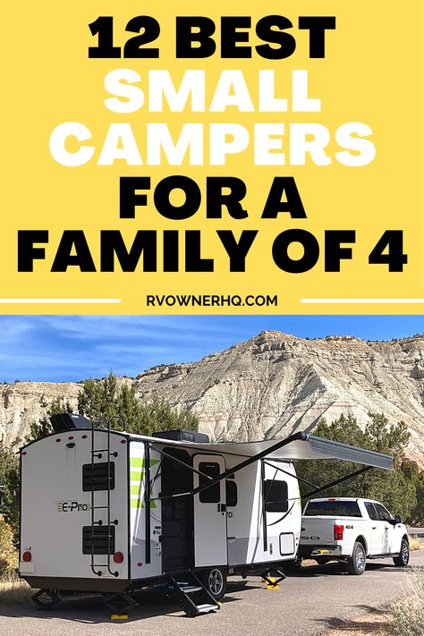 Small Family Camper, Best Campers For Families, Camper For 4 People, Best Small Rv, Small Rv Campers, Small Travel Trailer, Travel Trailer Floor Plans, Lightweight Campers, Best Travel Trailers