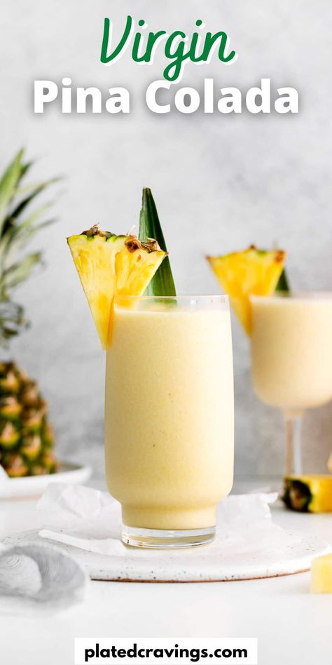 BEST Virgin Piña Colada Recipe (Easy blender version!) - Plated Cravings Coconut Non Alcoholic Drinks, Pina Colada Recipe Non Alcoholic Coconut Milk, Drinks With Pineapple Juice Non Alcoholic, Drink In A Pineapple, Nonalcoholic Pina Colada Recipe, Easy Virgin Pina Colada Recipe, Pino Colada Recipe, Pineapple Coconut Milk Drink, Homemade Pina Colada Recipe Virgin