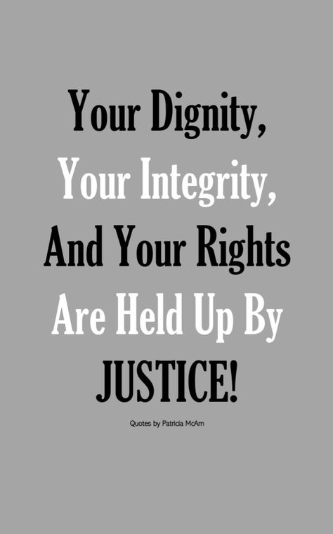 Justice Is Served Quotes, Divine Justice Quotes, Law Stickers, Serving Quotes, Human Rights Quotes, Ethical Principles, Independent Quotes, Justice Quotes, Magnolia House