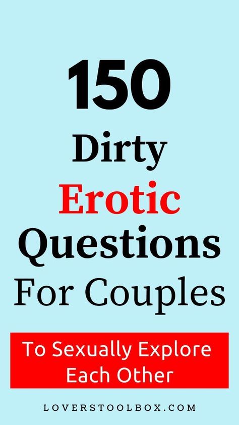 150 dirty erotic questions for couples Questions For Potential Boyfriend, Daily Questions For Couples, Couple Questions Game Dirty, Fun Activities With Boyfriend, Dirty Questions To Ask Your Friends, Would You Rather Questions Dirty, Get To Know You Questions For Couples, Relationship Questions To Ask Each Other, Dirty Questions To Ask A Guy