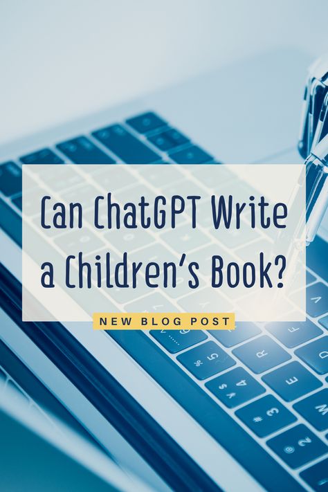 chatGPT Writing Childrens Books How To, Writing A Children’s Book, How To Write A Children’s Book, Writing Kids Books, Writing Picture Books, Writing Childrens Books, Aspiring Author, Writing Books, Write A Book