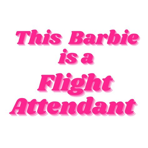 Air Hostess Captions, Quotes For Flight Attendant, Barbie Flight Attendant, Flight Attendant Barbie, Future Flight Attendant Quotes, Vision Board Flight Attendant, Cabin Crew Vision Board, Flight Attendant Aesthetic Quotes, Flight Attendant Vision Board