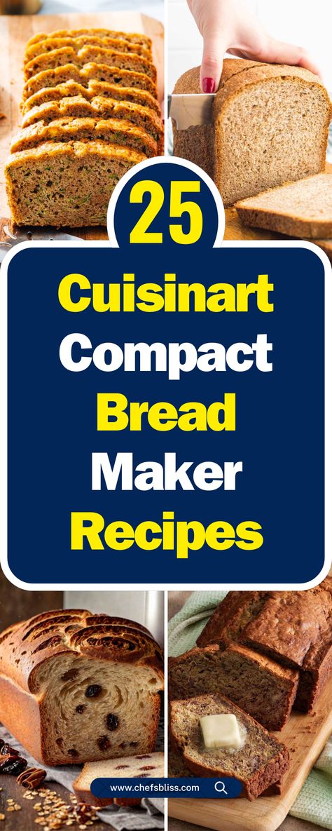 25+ Delicious Cuisinart Compact Bread Maker Recipes for Every Occasion! Mixer Bread Recipes Kitchenaid, Sweet Bread Maker Recipes Easy, Cuisinart Compact Bread Machine Recipes, Bread Maker Cheese Bread, Food Processor Bread Recipes, Cuisinart Bread Maker Recipes, Bread Maker Bread Recipes, Bread Maker Sandwich Bread, Soup Bread Recipes